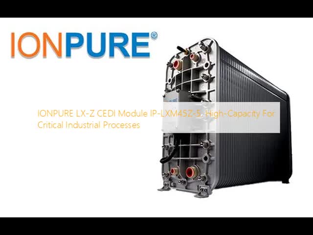 IONPURE LX-Z CEDI Module IP-LXM45Z-5 High-Capacity Industrial EDI