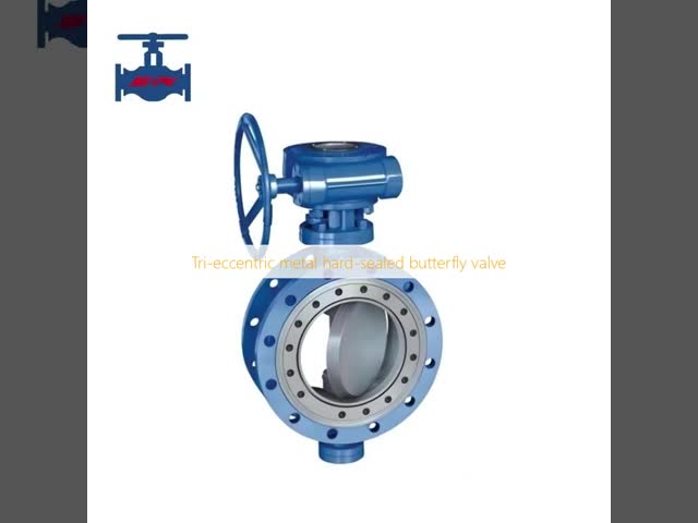 Tri-Eccentric Metal Hard-Sealed Butterfly Valve for Water Oil Steam