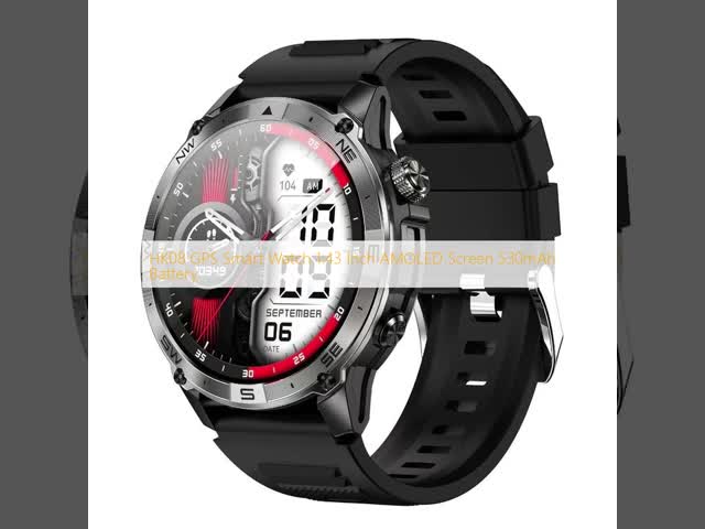 HK08 GPS Smart Watch 1.43 Inch AMOLED Screen 530mAh Battery