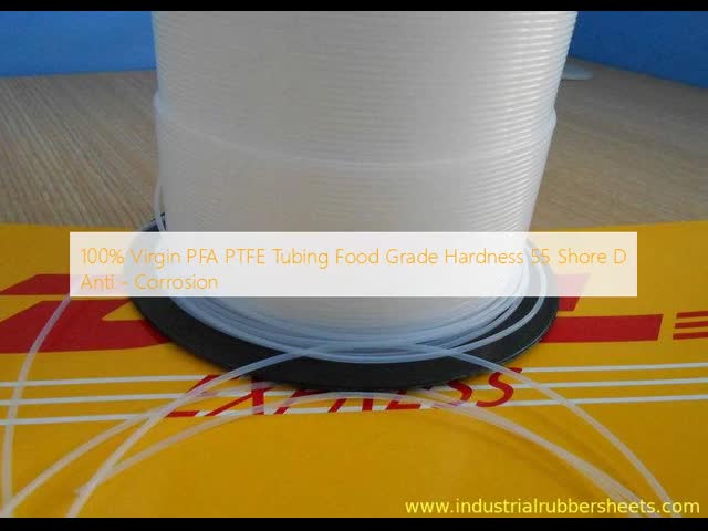 100% Virgin PFA PTFE Tubing with 55 Shore D Hardness and Food Grade Certification for Industrial Use