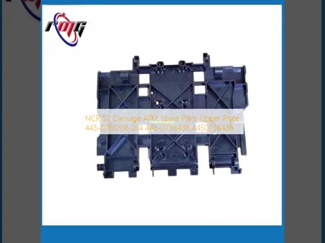 NCR S2 Carriage ATM Upper Plate 445-0761208-214 1000 pcs/Month