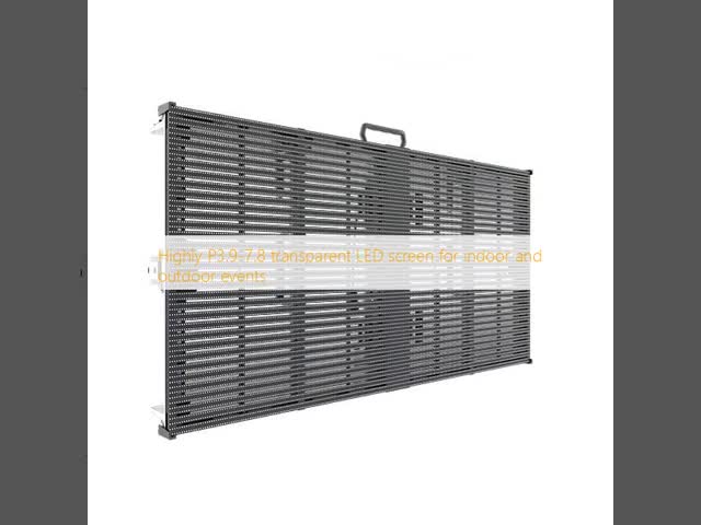 Highly P3.9-7.8 transparent LED screen for indoor and outdoor events