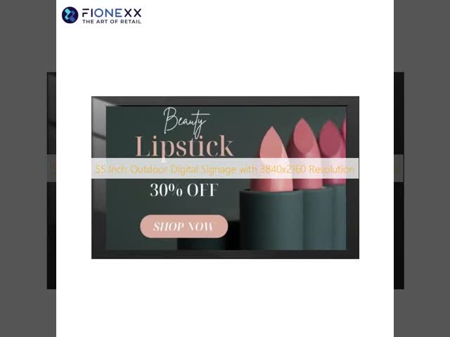 55 Inch Outdoor Digital Signage with 3840x2160 Resolution