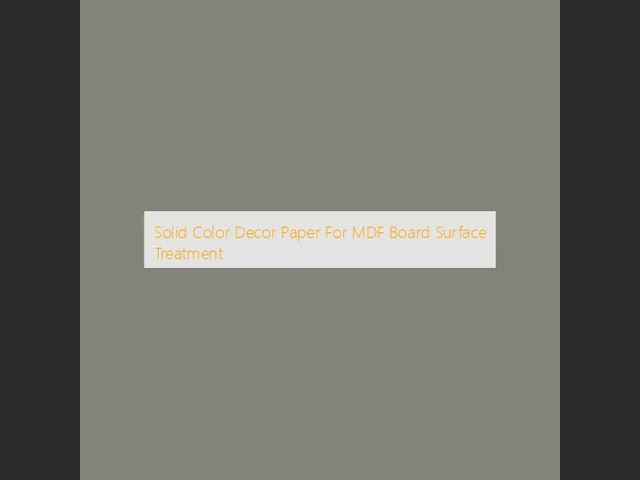 Solid Color Decor Paper For MDF Board Surface Treatment