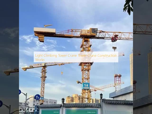 Light Climbing Tower Crane Tower Crane Construction Works