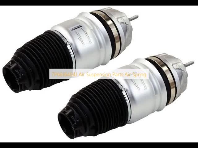 7P6616404J Air Suspension Parts Air Spring