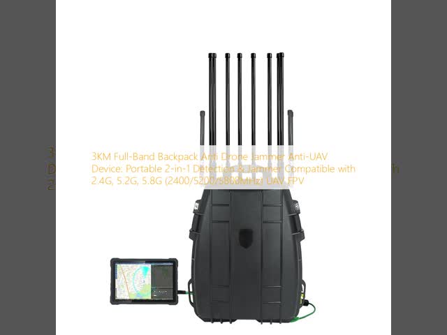 Backpack Drone Suppressor With 500-1500m Range 20Ah Battery Capacity Drone Defense System