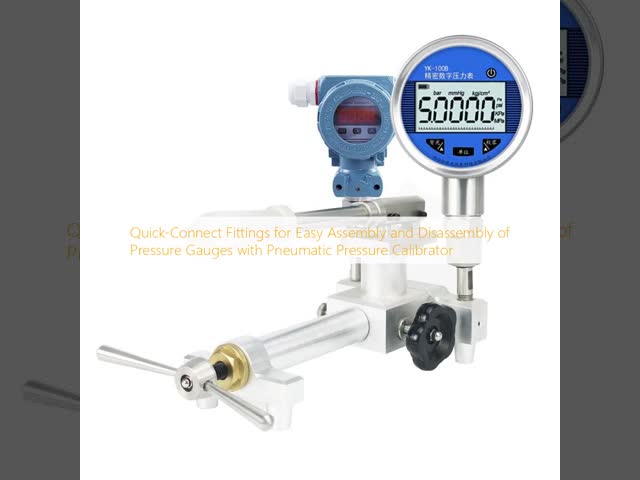 Quick-Connect Fittings for Easy Assembly and Disassembly of Pressure Gauges with Pneumatic Pressure Calibrator