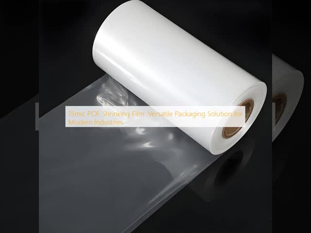 ‌15mic POF Shrinking Film: Versatile Packaging Solution for Modern Industries