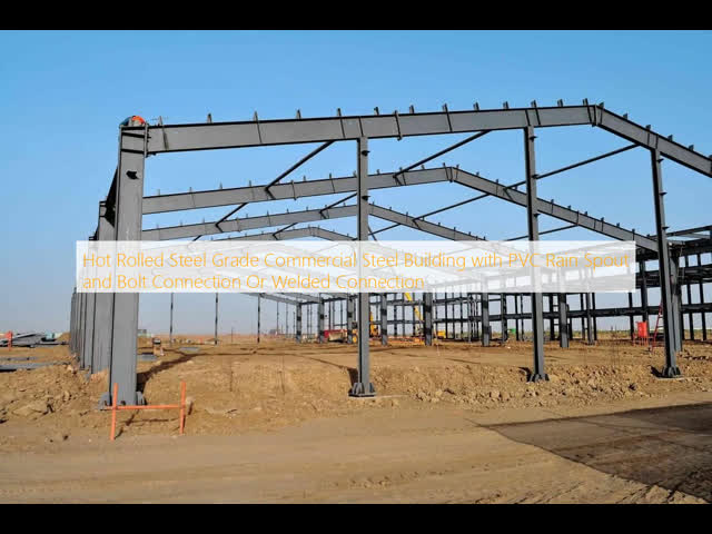 Hot Rolled Steel Grade Commercial Steel Building with PVC Rain Spout and Bolt Connection