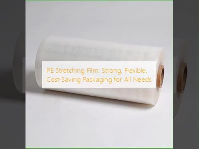 PE Stretching Film and Stretch Film with 12-35 Microns Thickness, 300-500mm Width, and 300-2000m Length for Secure Packaging