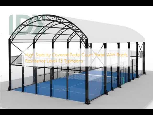 High Stability Covered Padel Court With Roof Resistance Level 13 Typhoons
