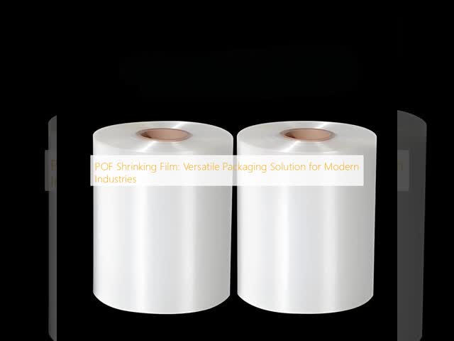POF Shrink Film: The Smart Choice for Eco-Friendly and High-Performance Packaging