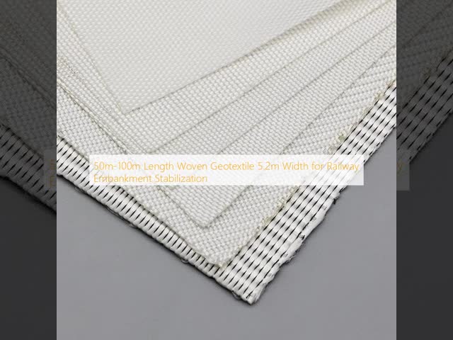 50m-100m Length Woven Geotextile 5.2m Width for Railway Embankment Stabilization