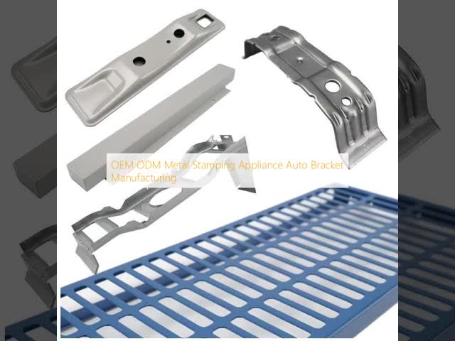OEM ODM Metal Stamping Appliance Auto Bracket Manufacturing