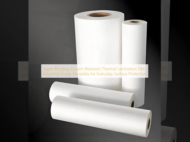 Industrial-Grade Thermal Lamination Film with Thermal Stability and Chemical Resistance for Premium Applications