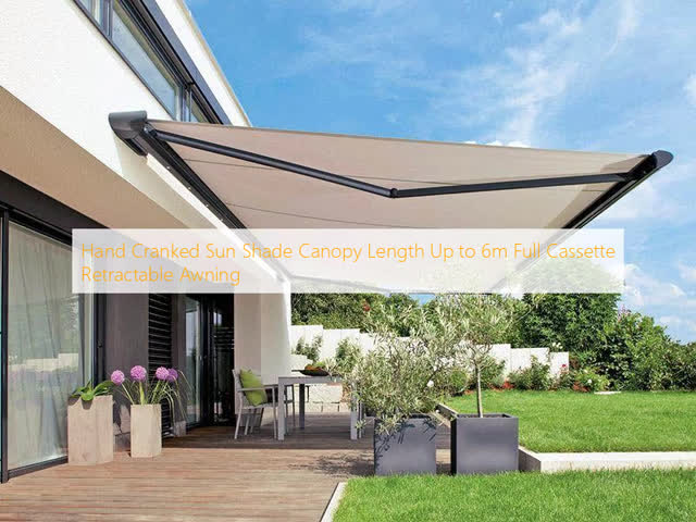 Hot Sell Hand-cranked Sun Shade Canopy Length Up To 6m Full  Retractable Awning