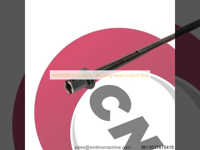 AA65D00 FUJI H12 HS Working Head Suction Rod