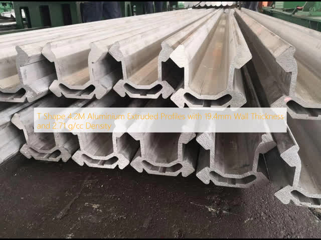 T Shape 4.2M Aluminium Extruded Profiles with 19.4mm Wall Thickness and 2.71 g/cc Density