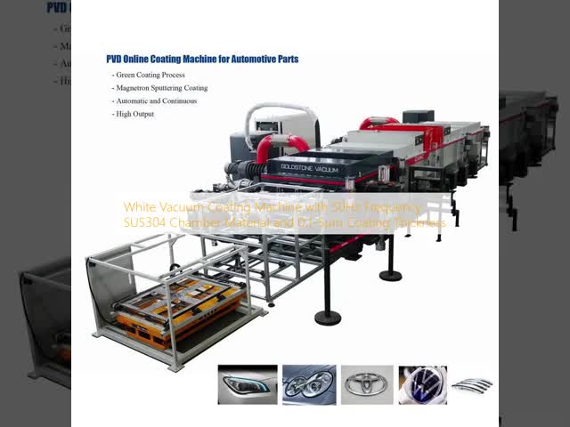 White Vacuum Coating Machine with 50Hz Frequency SUS304 Chamber Material and 0.1-5μm Coating Thickness