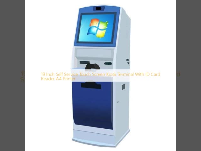 19 Inch Touch Screen Kiosk with Intel Core i3/i5/i7 Processor and 1920*1080 Resolution for Self Service Terminal