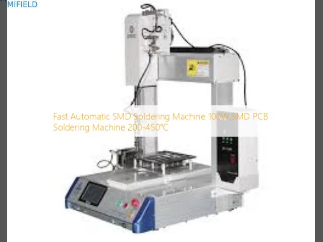 Fast Automatic SMD Soldering Machine 100W SMD PCB Soldering Machine 200-450℃