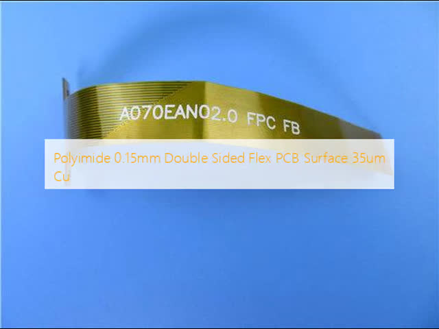 Polyimide 0.15mm Double Sided Flex PCB Surface 35um Cu