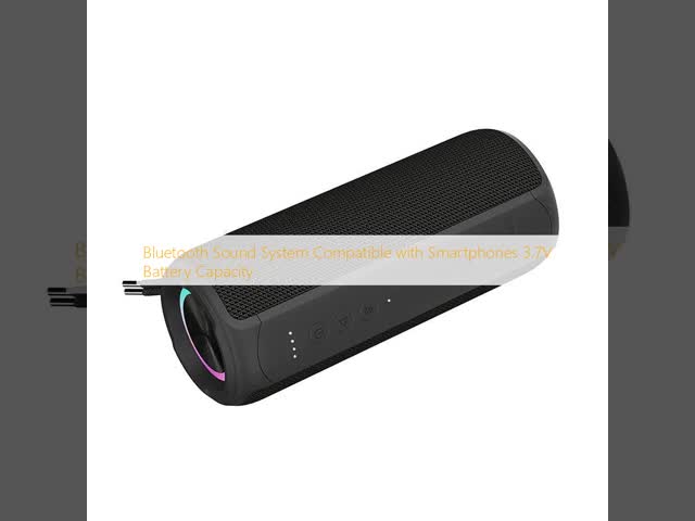 Bluetooth Sound System Compatible with Smartphones 3.7V Battery Capacity