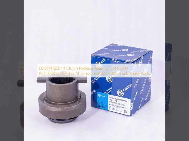 DZ9114160044 Clutch Release Bearing C124C203 86CL6395FO-H For Shacman F2000 F3000 Truck Spare Parts