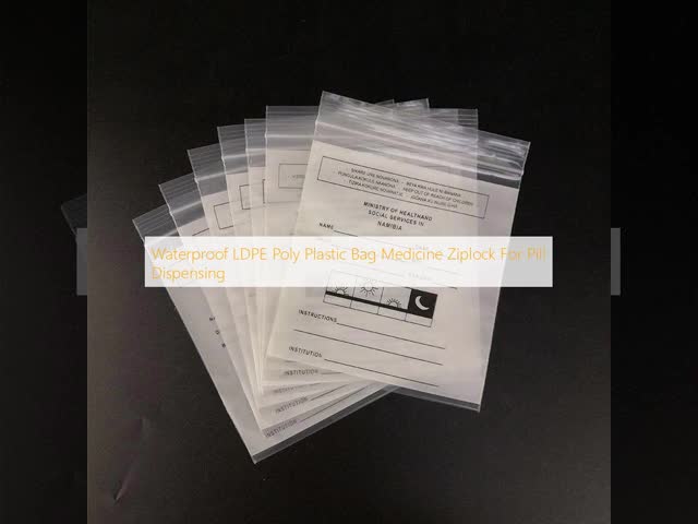 Waterproof LDPE Poly Plastic Bag Medicine Ziplock For Pill Dispensing