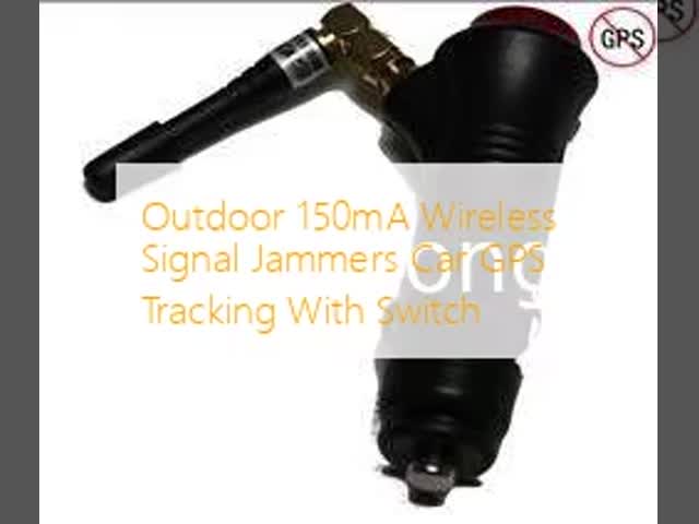 Outdoor 150mA Wireless Signal Jammers Car GPS Tracking With Switch