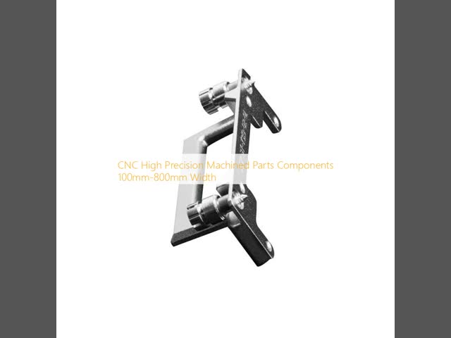 CNC High Precision Machined Parts Components 100mm-800mm Width
