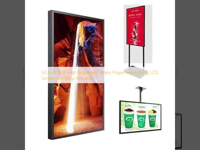 55 Inch 16:9 High Brightness Advertising Display LCD Screen with 2000cd/m2 Brightness for Shop Window Video Player