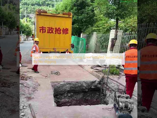 Super Large DN2000 UV CIPP Liner with 50-Year Service Life for No-digging Sewer Rehabilitation
