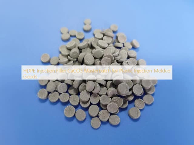 HDPE Injection Filler CaCO3 Masterbatch for Plastic Injection-Molded Goods