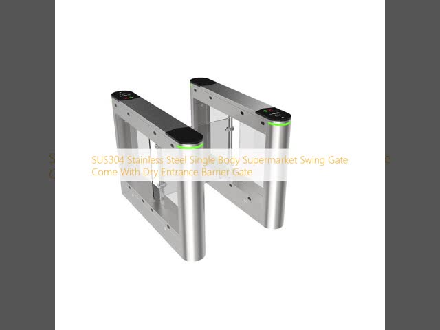 SUS304 Stainless Steel Single Body Supermarket Swing Gate Come With Dry Entrance Barrier Gate