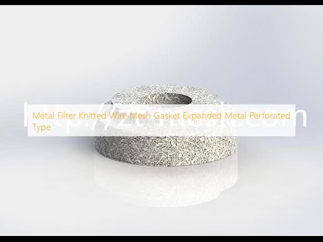 Metal Filter Knitted Wire Mesh Gasket Expanded Metal Perforated Type