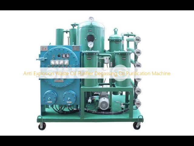 Anti Explosion Waste Oil Purifier Degassing Oil Purification Machine