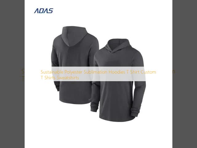 Sustainable Polyester Sublimation Hoodies T Shirt Custom T Shirts Sweatshirts