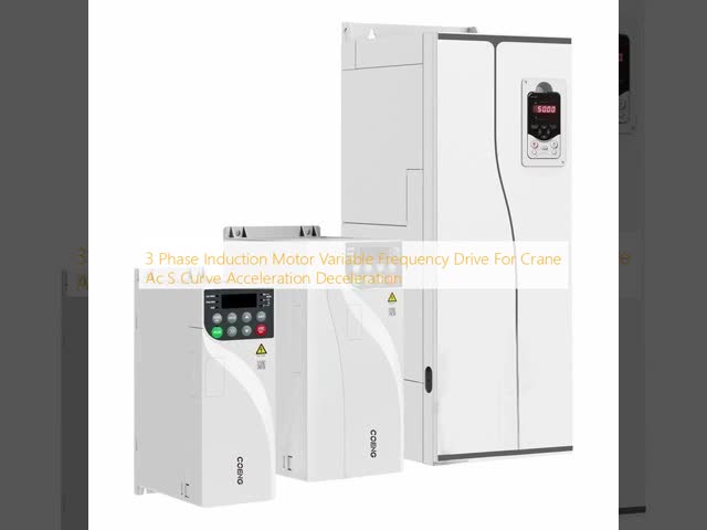 3 Phase Induction Motor Variable Frequency Drive For Crane Ac S Curve Acceleration  Deceleration