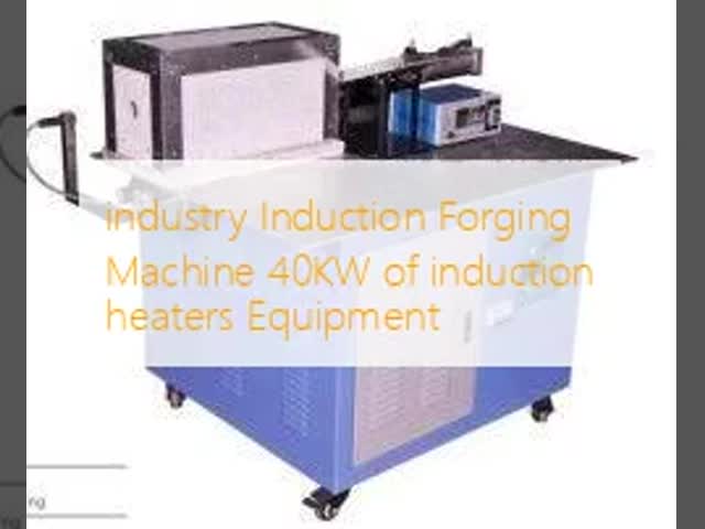 industry Induction Forging Machine 40KW of induction heaters Equipment