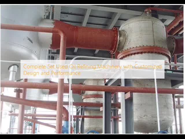 Complete Set Used Oil Refining Machinery with Customized Design and Performance