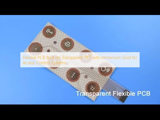 Flexible PCB Built on Transparent PET with Immersion Gold for Access Control Systems