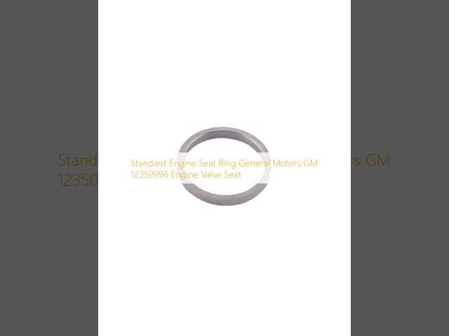 Standard Engine Seat Ring General Motors GM 12350996 Engine Valve Seat