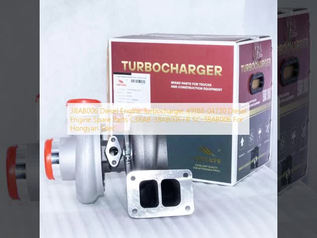 38AB006 Diesel Engine Turbocharger 49188-04730 Diesel Engine Spare Parts C38AB-38AB006+B SC-38AB006 For Hongyan Sdec