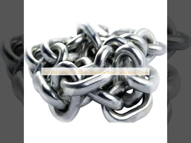 SUS304 SUS316L Stainless Steel Calibrated Chain with Welded Structure for Lifting Applications
