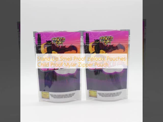 Stand Up Smell Proof ziplockk Pouches Child Proof Mylar Zipper Pouch