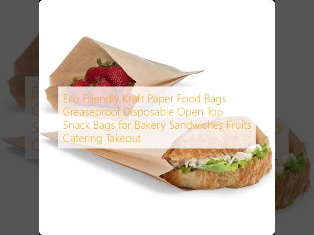 Eco Friendly Kraft Paper Food Bags Greaseproof Disposable Open Top Snack Bags for Bakery Sandwiches Fruits Catering Takeout