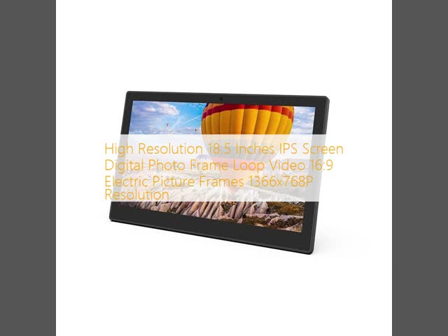 High Resolution 18.5 Inches IPS Screen Digital Photo Frame Loop Video 16:9 Electric Picture Frames 1366x768P Resolution