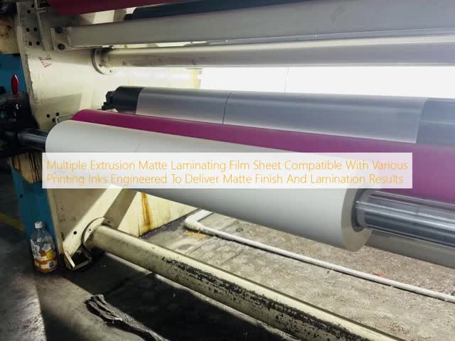 Multiple Extrusion Matte Lamination Film with Joint ≤2 and Matte Finish Compatible With Various Printing Inks